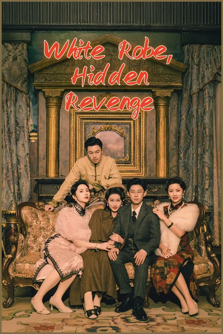 White Robe, Hidden Revenge